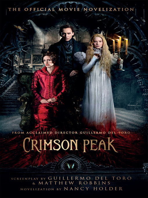 Title details for Crimson Peak by Nancy Holder - Available